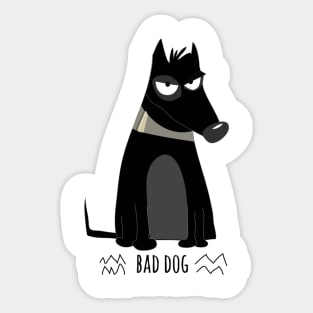 Bad Dog Sticker